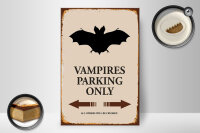 Holzschild Spruch 20x30cm Vampires Parking only all others