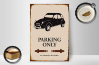 Holzschild Spruch 20x30cm Auto Parking only all others