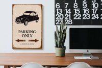 Holzschild Spruch 20x30cm Auto Parking only all others