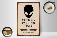 Holzschild Spruch 20x30cm Visitors Parking only Alien