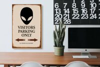 Holzschild Spruch 20x30cm Visitors Parking only Alien