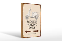 Holzschild Spruch 20x30cm Scooter Parking only all others