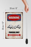 Holzschild Spruch 20x30cm Warning 4x4 Parking only