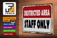 Holzschild Spruch 30x20cm destricted area staff only