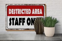 Holzschild Spruch 30x20cm destricted area staff only