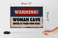Holzschild Spruch 30x20cm warning woman cave your own risk