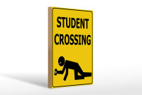 Holzschild Spruch 20x30cm student crossing Bier