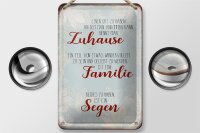 Blechschild Spruch 12x18cm Zuhause Familie Segen Schild