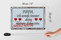 Holzschild Spruch 30x20cm Papa ich werde dein kleiner Sohn