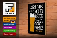 Holzschild Alkohol 20x30cm drink good Beer with Friends