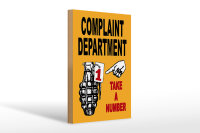 Holzschild Spruch 20x30cm complaint Department take number