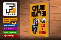 Holzschild Spruch 20x30cm complaint Department take number