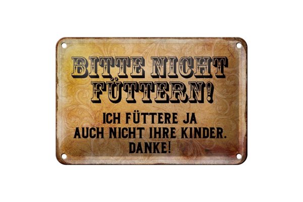 Blechschild Hinweis 18x12cm bitte nicht füttern Danke