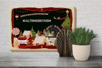 Holzschild Weihnachten Grüße aus KALTENKIRCHEN Fest 30x20cm