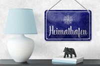 Blechschild Spruch 18x12cm Heimathafen Kompass Anker