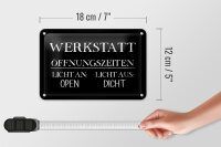 Blechschild Spruch 18x12cm Werkstatt Öffnungszeiten open