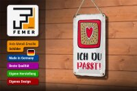 Blechschild Spruch 12x18cm ich du passt Herz Liebe
