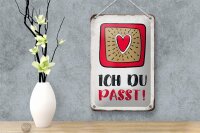 Blechschild Spruch 12x18cm ich du passt Herz Liebe