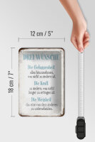 Blechschild Spruch 12x18cm 3 Wünsche Gelassenheit Kraft