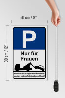 Holzschild Hinweis 20x30cm Parkschild Nur für Frauen