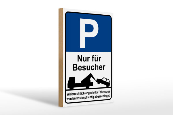 Holzschild Hinweis 20x30cm Parkschild Nur für Besucher
