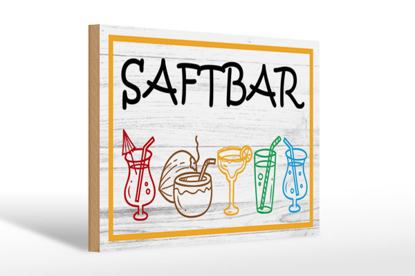 Holzschild Hinweis 30x20cm Saftbar Cocktail