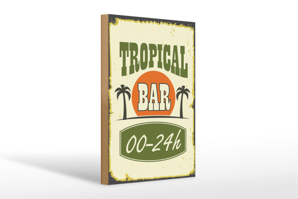 Holzschild Alkohol 20x30cm Tropical Bar 00 - 24 h