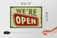 Holzschild Hinweis 30x20cm We´re open