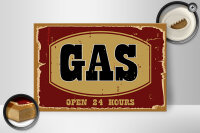 Holzschild Hinweis 30x20cm GAS open 24 hours