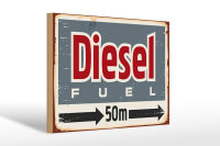 Holzschild Retro 30x20cm Diesel fuel 50 m
