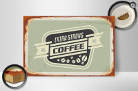 Holzschild Kaffee 30x20cm extra strong Coffee