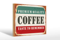Holzschild Retro 30x20cm Premium Quality Coffee Kaffee