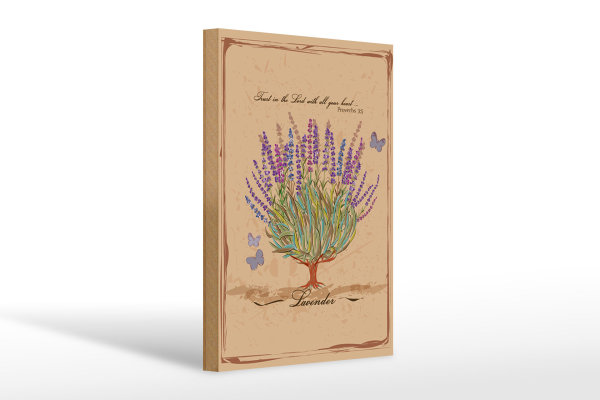 Holzschild Lavendel 20x30cm trust in the lord with all