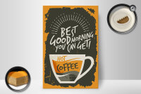 Holzschild Retro 20x30cm Kaffee best good morning hot Coffee
