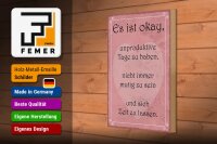 Holzschild Spruch 20x30cm ist ok unproduktive Tage haben