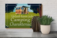 Holzschild Spruch 30x20cm Urlaub kann jeder Camping ist