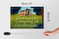 Holzschild Spruch 30x20cm Urlaub kann jeder Camping ist