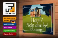 Holzschild Spruch 30x20cm Hotel nein danke ich campe
