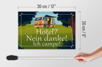Holzschild Spruch 30x20cm Hotel nein danke ich campe
