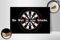 Holzschild Spruch 30x20cm Dart die Welt ist eine Scheibe