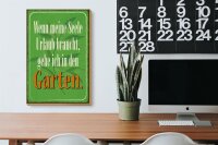 Holzschild Spruch 20x30cm Seele braucht Urlaub gehe Garten