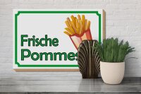 Holzschild Hinweis 30x20cm frische Pommes Restaurant