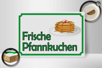 Holzschild Hinweis 30x20cm frische Pfannkuchen Verkauf