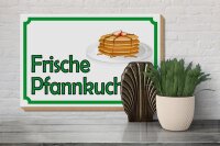 Holzschild Hinweis 30x20cm frische Pfannkuchen Verkauf