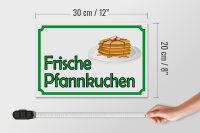 Holzschild Hinweis 30x20cm frische Pfannkuchen Verkauf