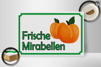 Holzschild Hinweis 30x20cm frische Mirabellen Hofladen