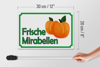 Holzschild Hinweis 30x20cm frische Mirabellen Hofladen
