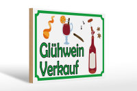Holzschild Hinweis 30x20cm Glühwein Verkauf