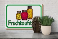 Holzschild Hinweis 30x20cm Fruchtaufstrich Verkauf