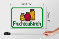 Holzschild Hinweis 30x20cm Fruchtaufstrich Verkauf